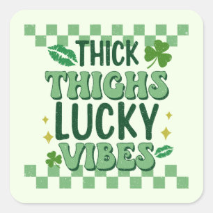 Pegatina Cuadrada Thick Thighs Lucky Vibes St. Patrick's Day