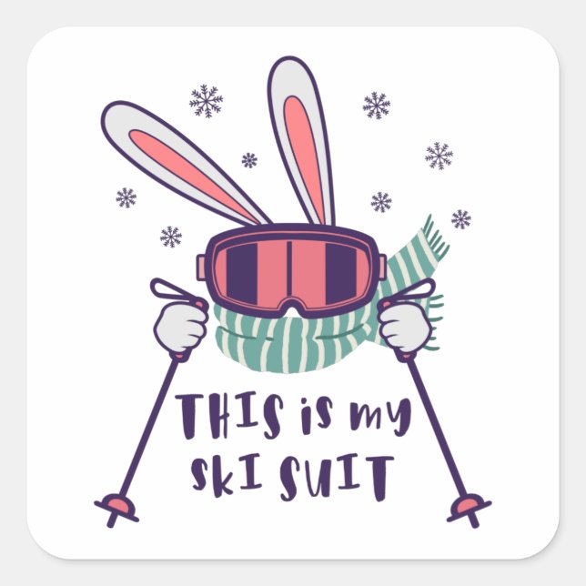 Pegatina Cuadrada This is my Ski Suit Skiing Rabbit with ski poles (Anverso)