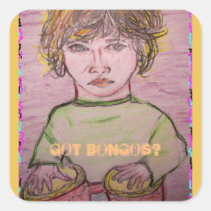Pegatina Cuadrada ¿Tienes bongos?