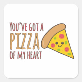Pegatina Cuadrada Tienes un diseño de pizza de corazón de Kawaii