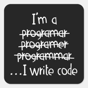 Pegatina Cuadrada Tipografía de humor de programador escribo código