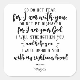 Pegatina Cuadrada Tipografía de la promesa de Dios: Isaías 41:10