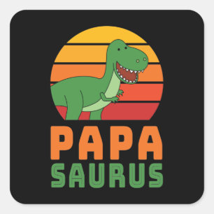 Pegatina Cuadrada Tirannosaurus Rex Papasaurus Dinosaurio Día del Pa