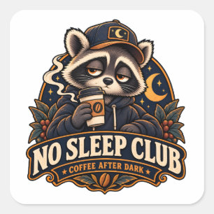 Pegatina Cuadrada Título: No Sleep Club Café Después del Anochecer M