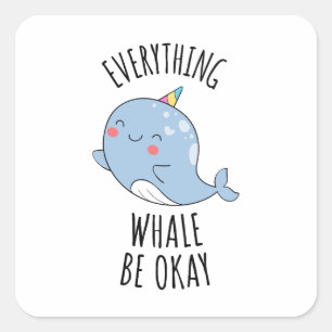 Pegatina Cuadrada Toda la ballena esté bien