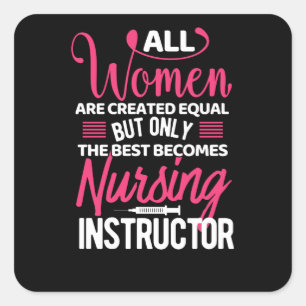 Pegatina Cuadrada Todas las mujeres son creadas iguales: instructora