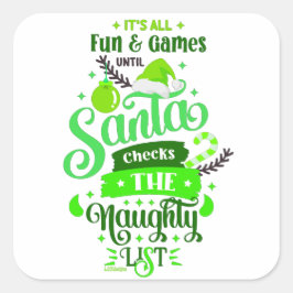 PEGATINA CUADRADA TODO ES DIVERTIDO Y JUEGOS HASTA SANTA...