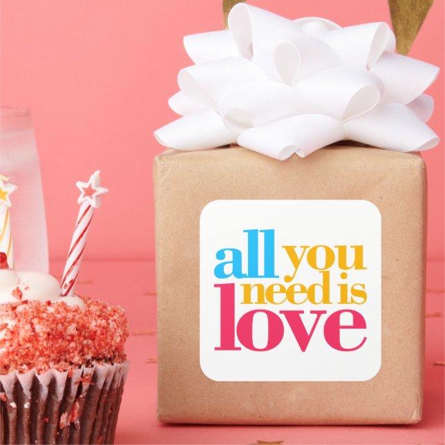 Pegatina Cuadrada Todo lo que necesitas es amor (Fiesta)
