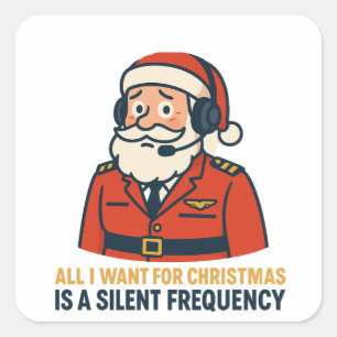 Pegatina Cuadrada Todo lo que quiero para Navidad es una frecuencia