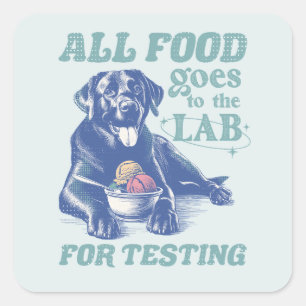 Pegatina Cuadrada Todos los alimentos van al laboratorio negro para