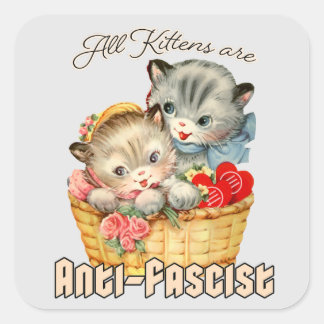 Pegatina Cuadrada Todos los gatitos son antifascistas
