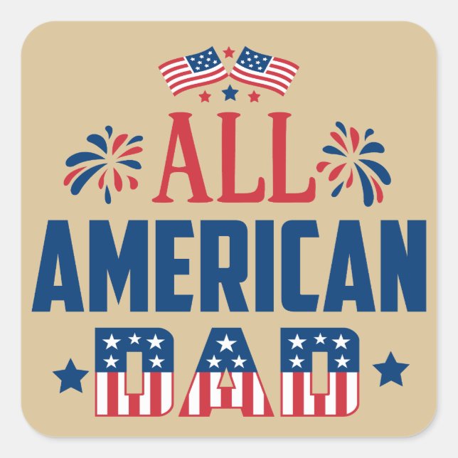 Pegatina Cuadrada Todos los papás americanos (Anverso)
