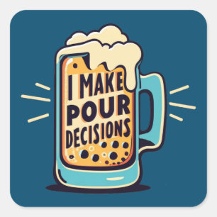 Pegatina Cuadrada Tomo Pour Decisions Bebe