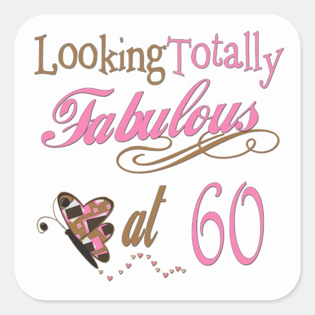 Pegatina Cuadrada Totalmente fabuloso cumpleaños número 60 (Anverso)