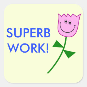 Pegatina Cuadrada ¡Trabajo magnífico!