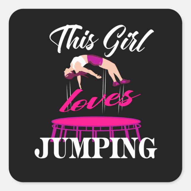 Pegatina Cuadrada Trampolines Gift Idea Mujeres Salto De Gimnasio (Anverso)