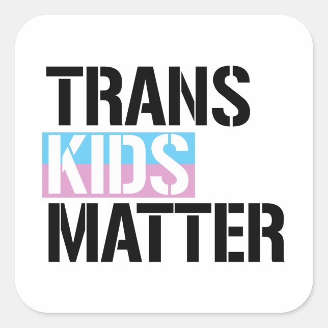 Pegatina Cuadrada Trans Kids Matter (Anverso)