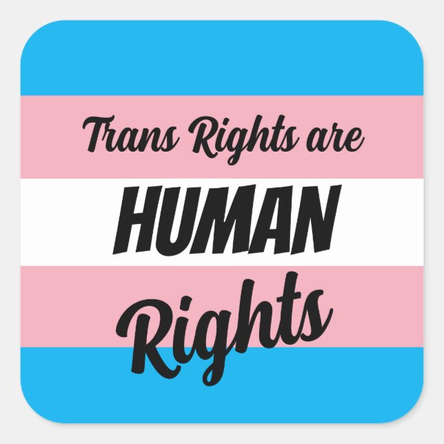 Pegatina Cuadrada Trans Rights Are Human Rights (Anverso)