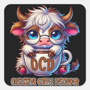 Pegatina Cuadrada Trastorno Obsesivo del Café 