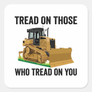 Pegatina Cuadrada Tread On You