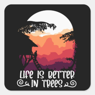 Pegatina Cuadrada Treehouse - La vida es mejor en los árboles