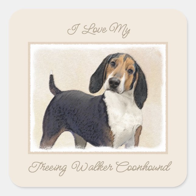 Pegatina Cuadrada Treeing Walker Coonhound Painting - Original Art S (Anverso)