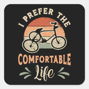 Pegatina Cuadrada Triker En Bicicleta Prefiero La Viñeta Cómoda