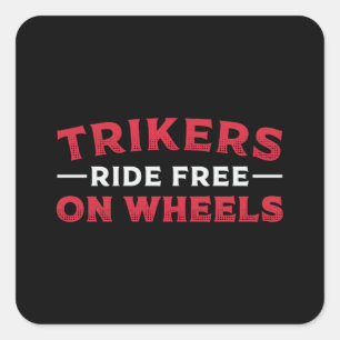 Pegatina Cuadrada Triker Trikers Monta Libre En Ruedas Motor Trike