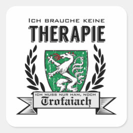 Pegatina Cuadrada Trofaiach meine Steiermark Österreich Therapie