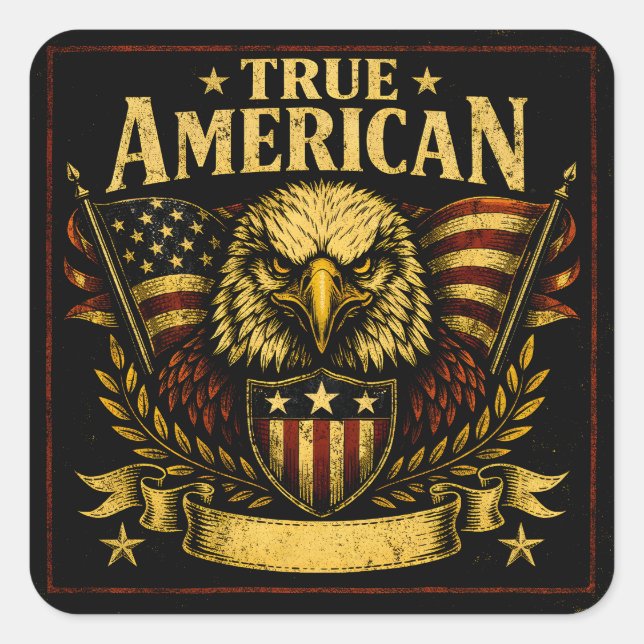 Pegatina Cuadrada True American – Proud Patriot Pride Bold (Anverso)