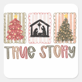 Pegatina Cuadrada True Story Christmas Square Stickers