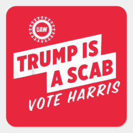 Pegatina Cuadrada Trump es un presidente de Scab Vote Harris 2024