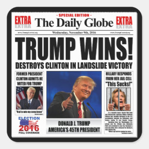 Pegatina Cuadrada ¡Trump Gana! Sátira Divertida de Periódico Anti Cl