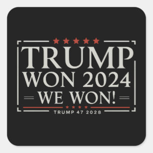 Pegatina Cuadrada Trump Ganó 2024 Ganamos 47 2028 Estados Unidos