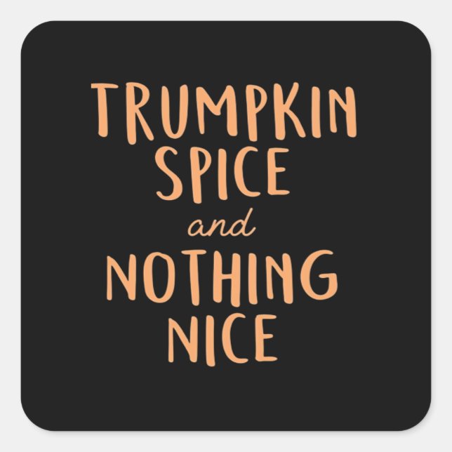 Pegatina Cuadrada Trumpkin Spice Nice (Anverso)