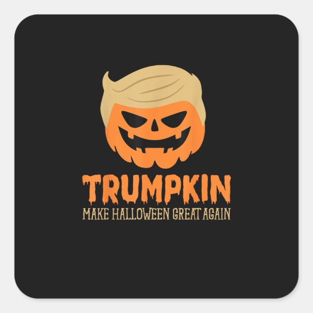 Pegatina Cuadrada Trumpkin vuelve a hacer grande a Halloween (Anverso)
