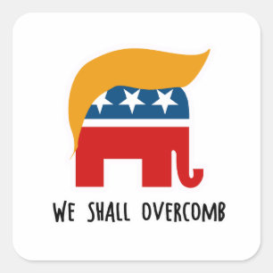 Pegatina Cuadrada Trumplican - Overcomb