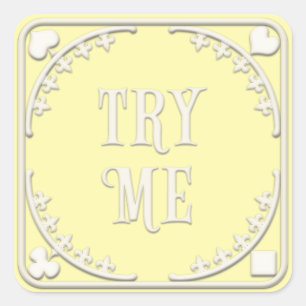 Pegatina Cuadrada "Try Me" Wonderland Tea Fiesta Whimsical Yellow