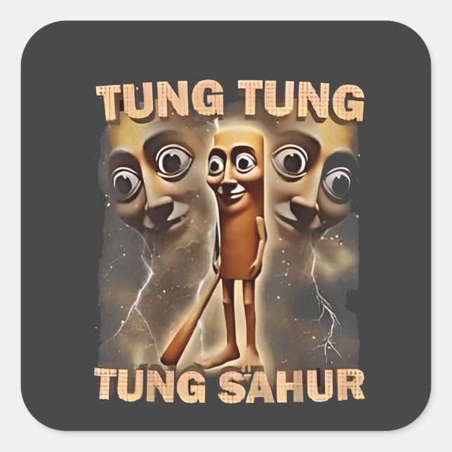 Pegatina Cuadrada Tung tung tung sahur Brainrot Meme (Anverso)