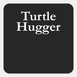 Pegatina Cuadrada Turtle Lover | Turtle Hugger