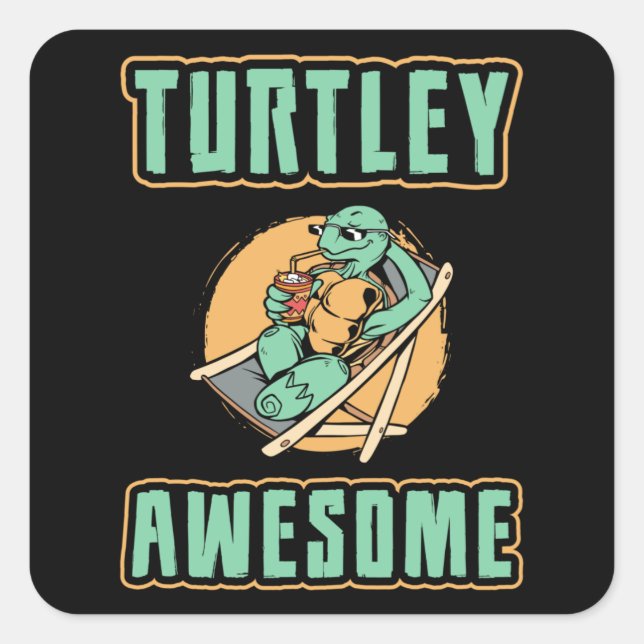 Pegatina Cuadrada Turtley Awesome Turtle Lover Turtles Funny Gift (Anverso)