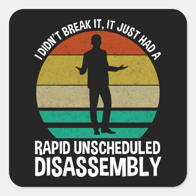 Pegatina Cuadrada Tuvo Un Rápido Desmontaje No Programado (Anverso)