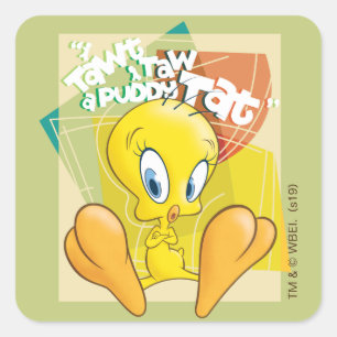 Pegatina Cuadrada TWEETY™ "He Visto Un Tatuaje De Puddy"