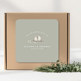 Pegatina Cuadrada Two Are Better Than One Wedding