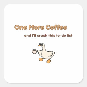 Pegatina Cuadrada Un diseño de pato para Un Café Más
