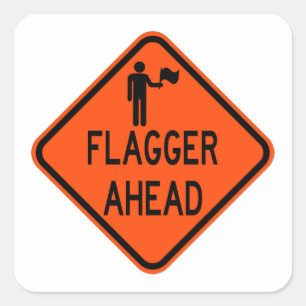 Pegatina Cuadrada Un Flagger clásico muy divertido delante del Pegat