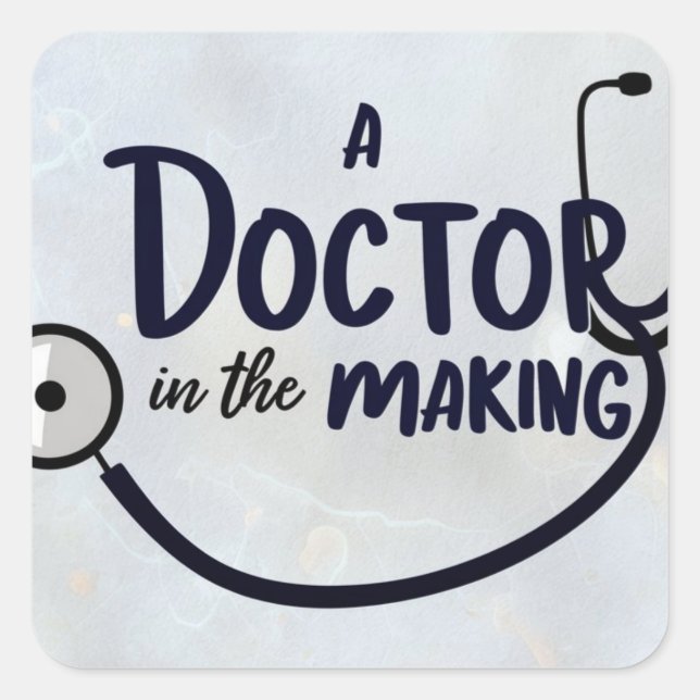Pegatina Cuadrada Un médico en proceso (Anverso)