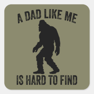 Pegatina Cuadrada Un papá como yo es difícil de encontrar Funny Dad 