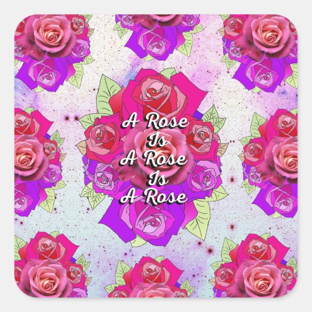 Pegatina Cuadrada Un Rosa es un Rosa es un Rosa (Anverso)