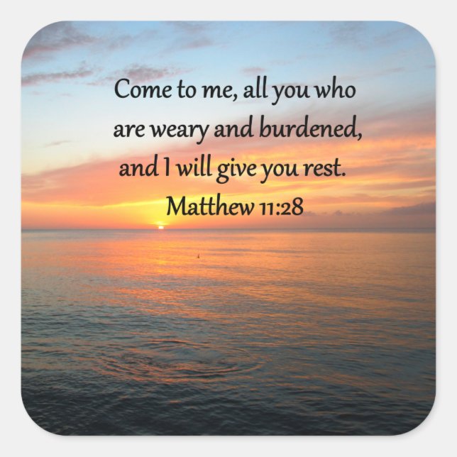 PEGATINA CUADRADA UPLIFICACIÓN DE MATTHEW 11:28 SCRIPTURE VERSE SUNR (Anverso)